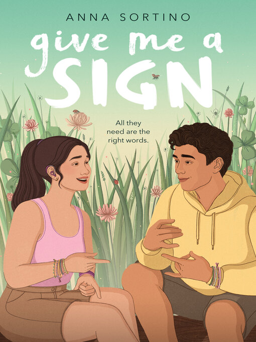 Title details for Give Me a Sign by Anna Sortino - Wait list